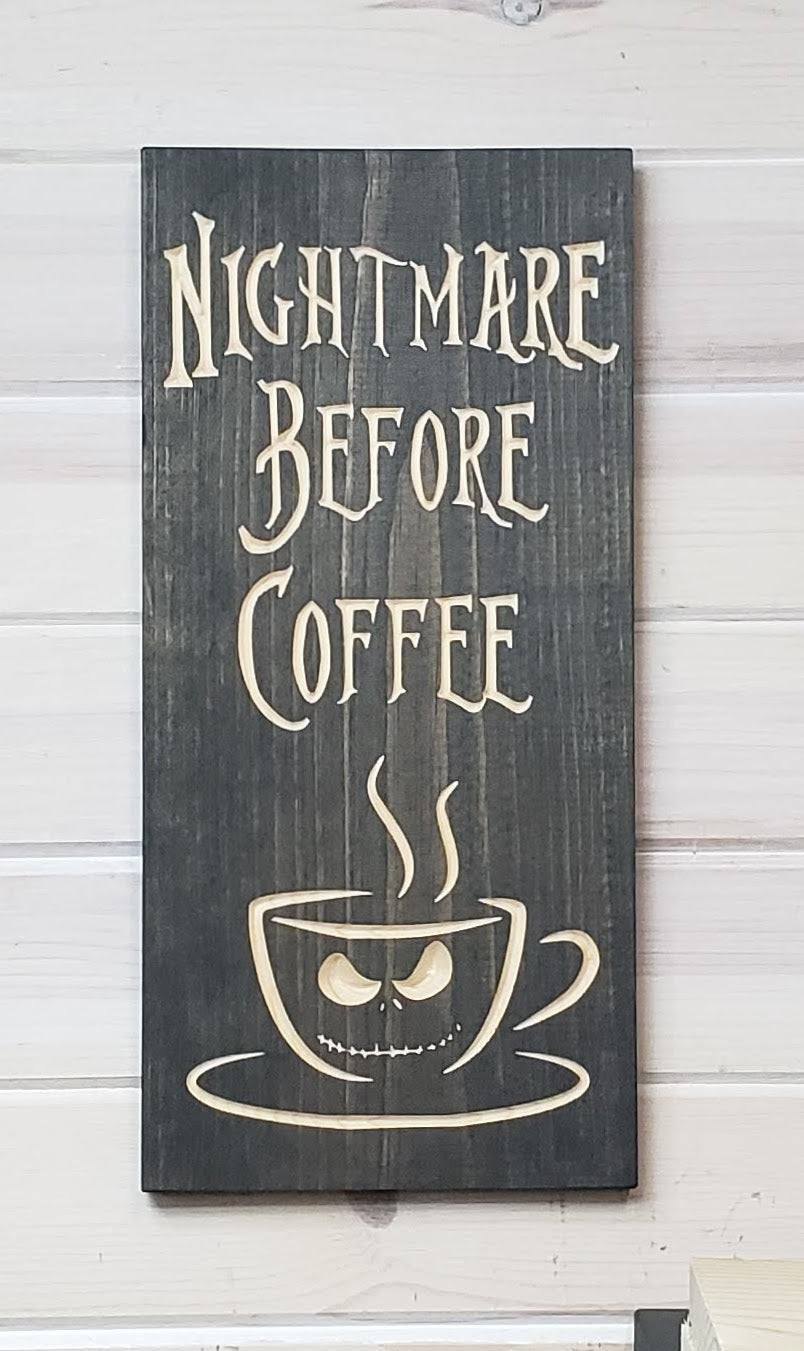 Download Nightmare Before Coffee - Carved Wood Sign - Wholesale ...