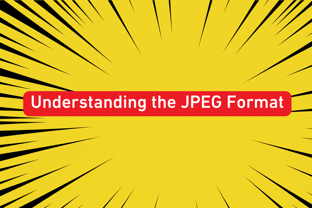 Understanding the JPEG Format
