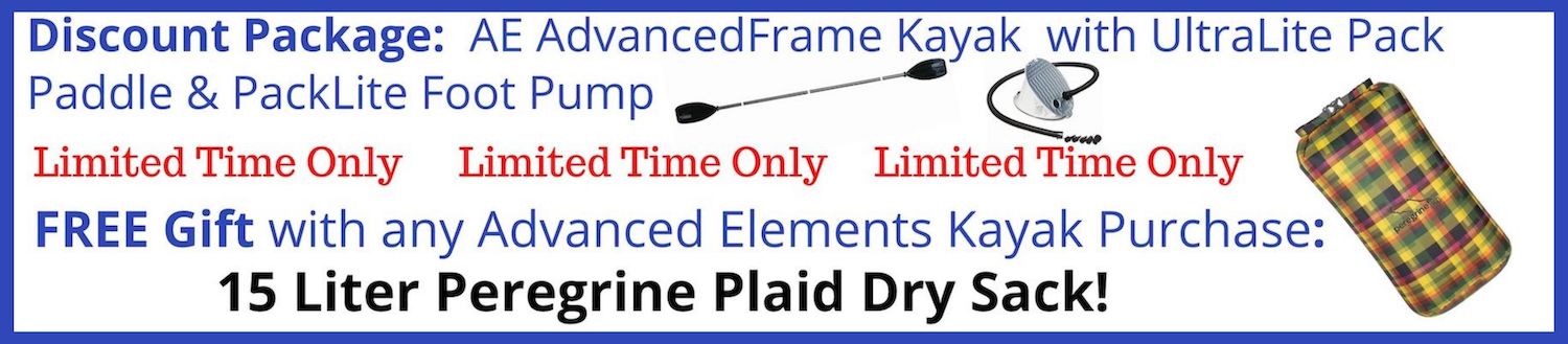 Get a Free Peregrine Plaid Dry Sack with purchase of an Advanced Elements AdvancedFrame 1 Person Kayak. Pump and Paddle package is also available