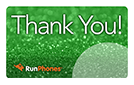RunPhones Gift Card Thank You