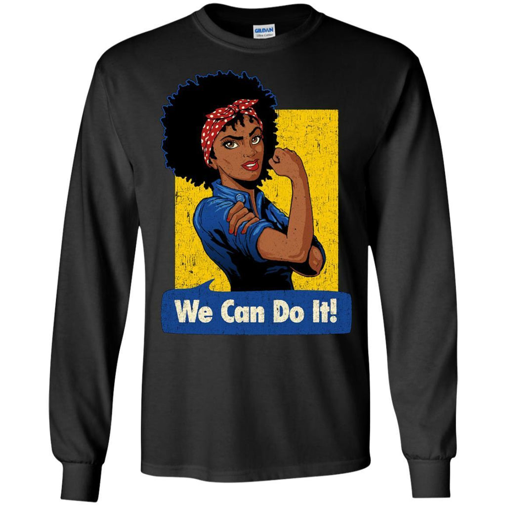 Black Girl T Shirt We Can Do It Rosie The Riveter Power Women Shirts U