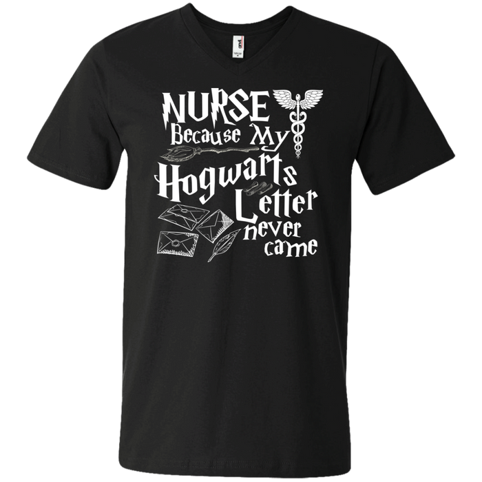 Nurse Because My Hogwarts Letter Never Came Funny Tshirts ...