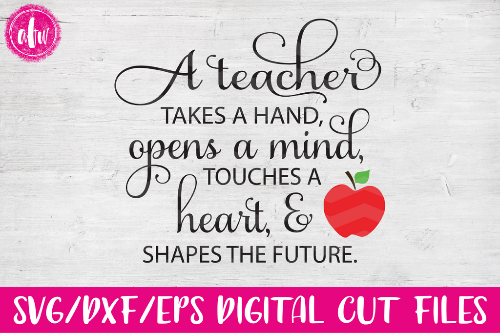 Download A Teacher Takes a Hand - SVG, DXF, EPS - AFW Designs