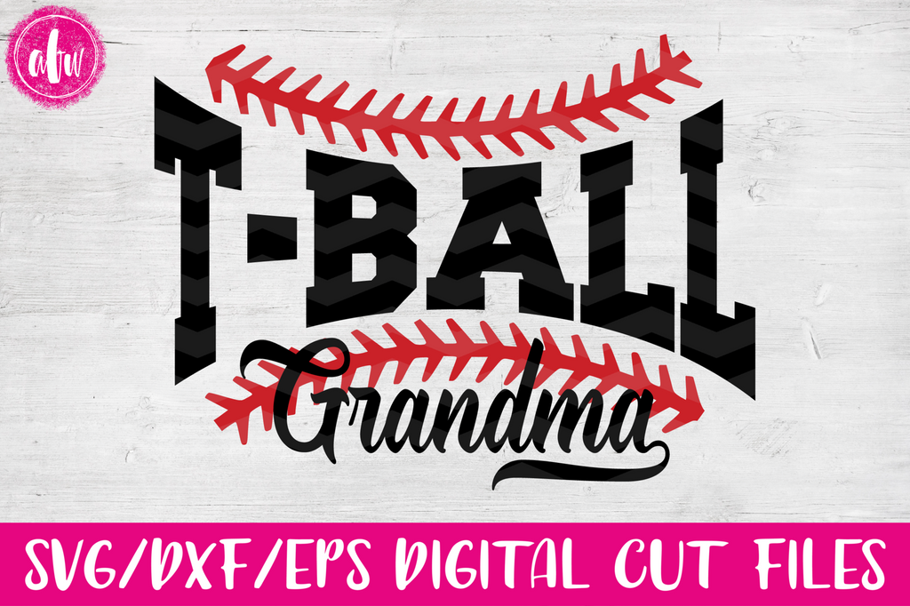 Download T Ball Grandma Svg Dxf Eps Afw Designs