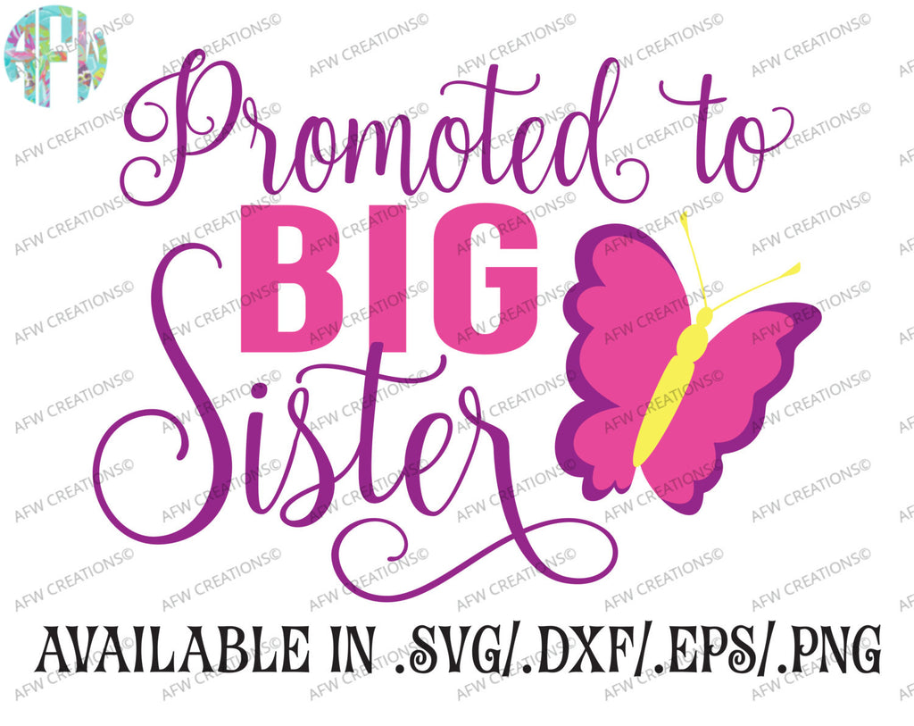 Download Promoted to Big Sister - SVG, DXF, EPS - AFW Designs