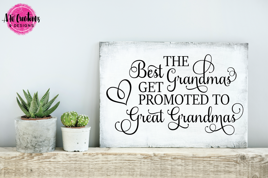 Download Best Grandmas Get Promoted - SVG, DXF, EPS - AFW Designs