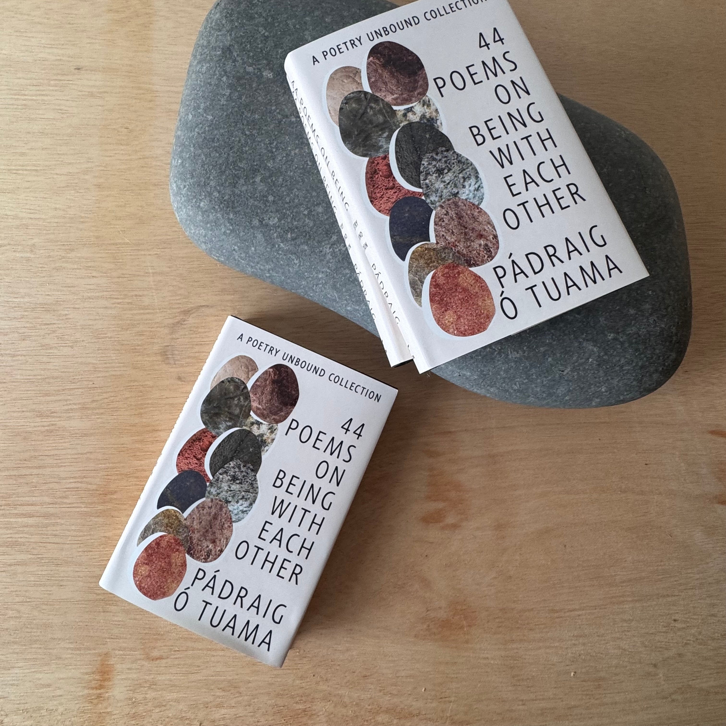 44 Poems on Being with Each Other A Poetry Unbound Collection - Padraig O'Tuama