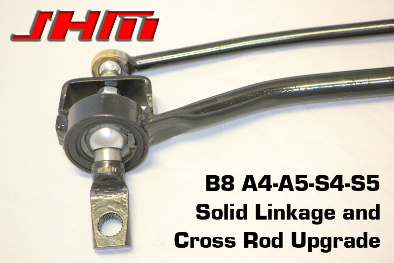 JHM Audi B8 B8.5 Solid Linkage and Cross Rod Upgrade (A4, A5, S4 & S5) - ML Performance UK