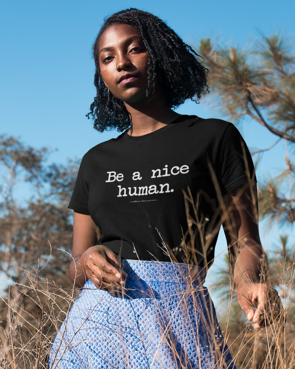 Modern Karmavore Be A Nice Human Premium Tee