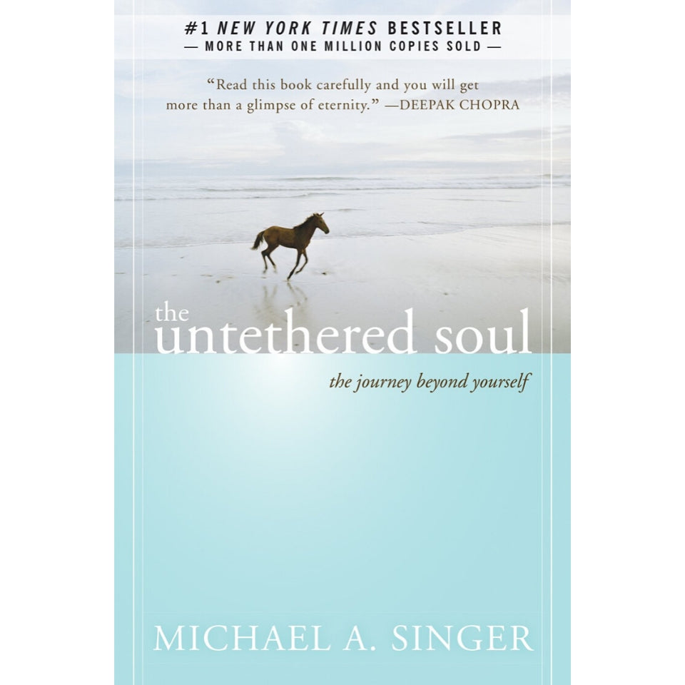 The Untethered Soul by Michael A. Singer