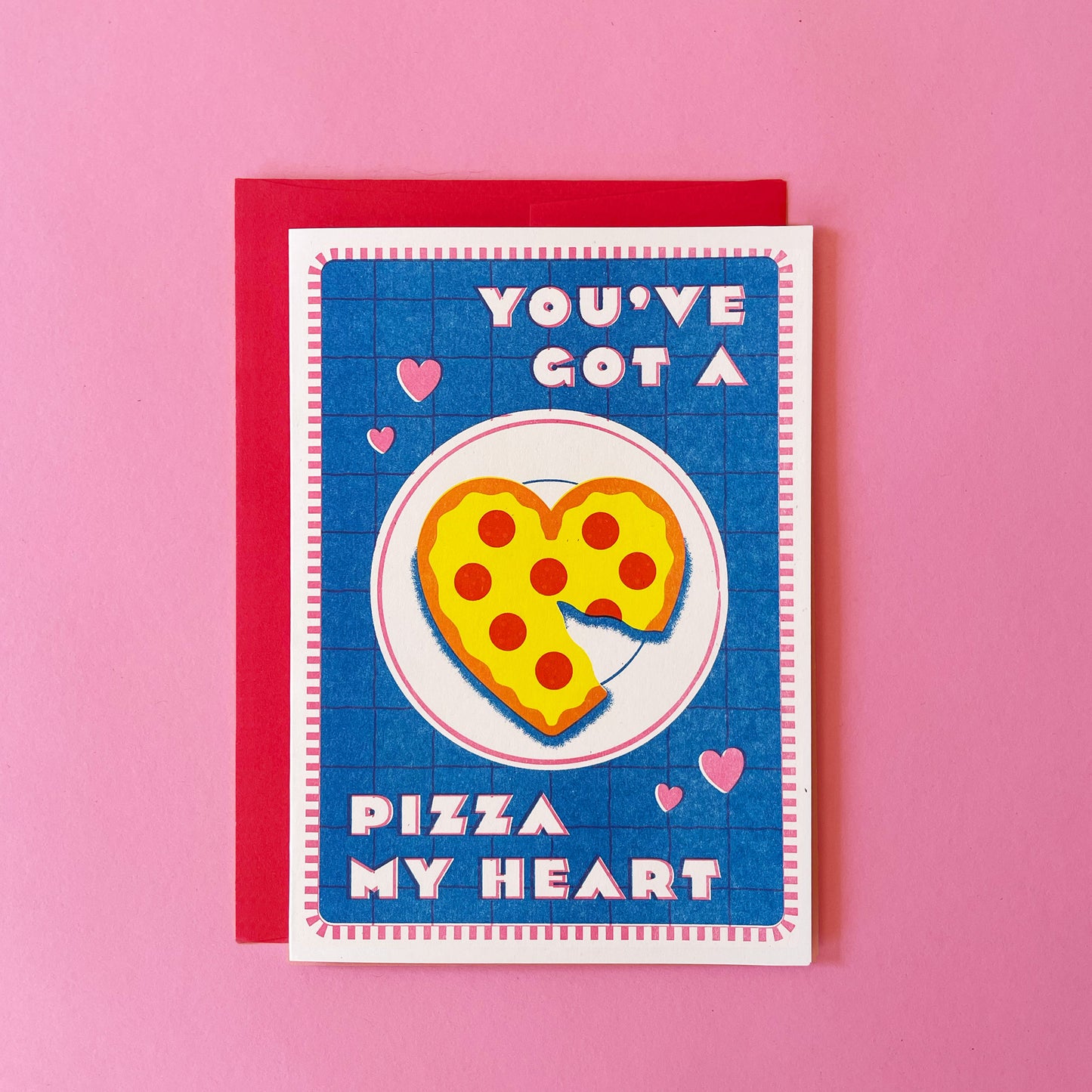 You've Got a Pizza My Heart Riso Print Card Pretty Useful Co.