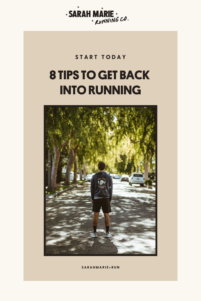 8 Tips to get you back into running