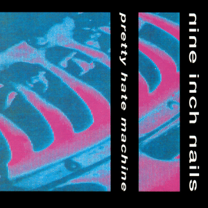Nine Inch Nails - Pretty Hate Machine LP