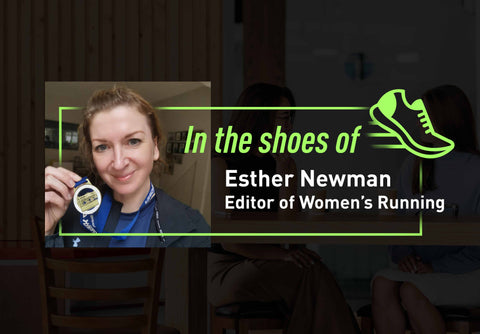 In the shoes of... Esther Newman, Editor of Women's Running