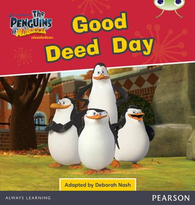 Bug Club: Penguins of Madagascar: Good Deed Day Orange A – Elex Academic  Bookstore