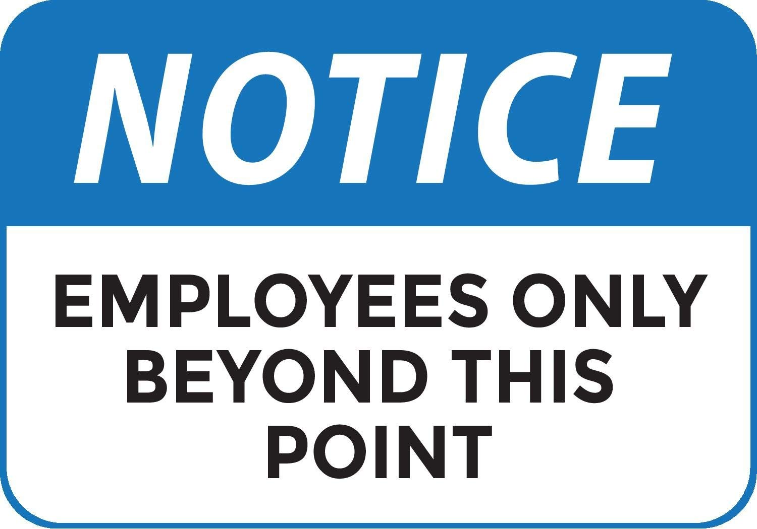 Notice Employees Only Beyond Sign Sticker, 10
