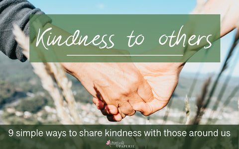 two people holding hands in the background with a title of "Kindness to others: 9 ways to share kindness with those around us"" 