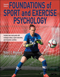 Foundations of Sport and Exercise Psychology, Seventh Edition