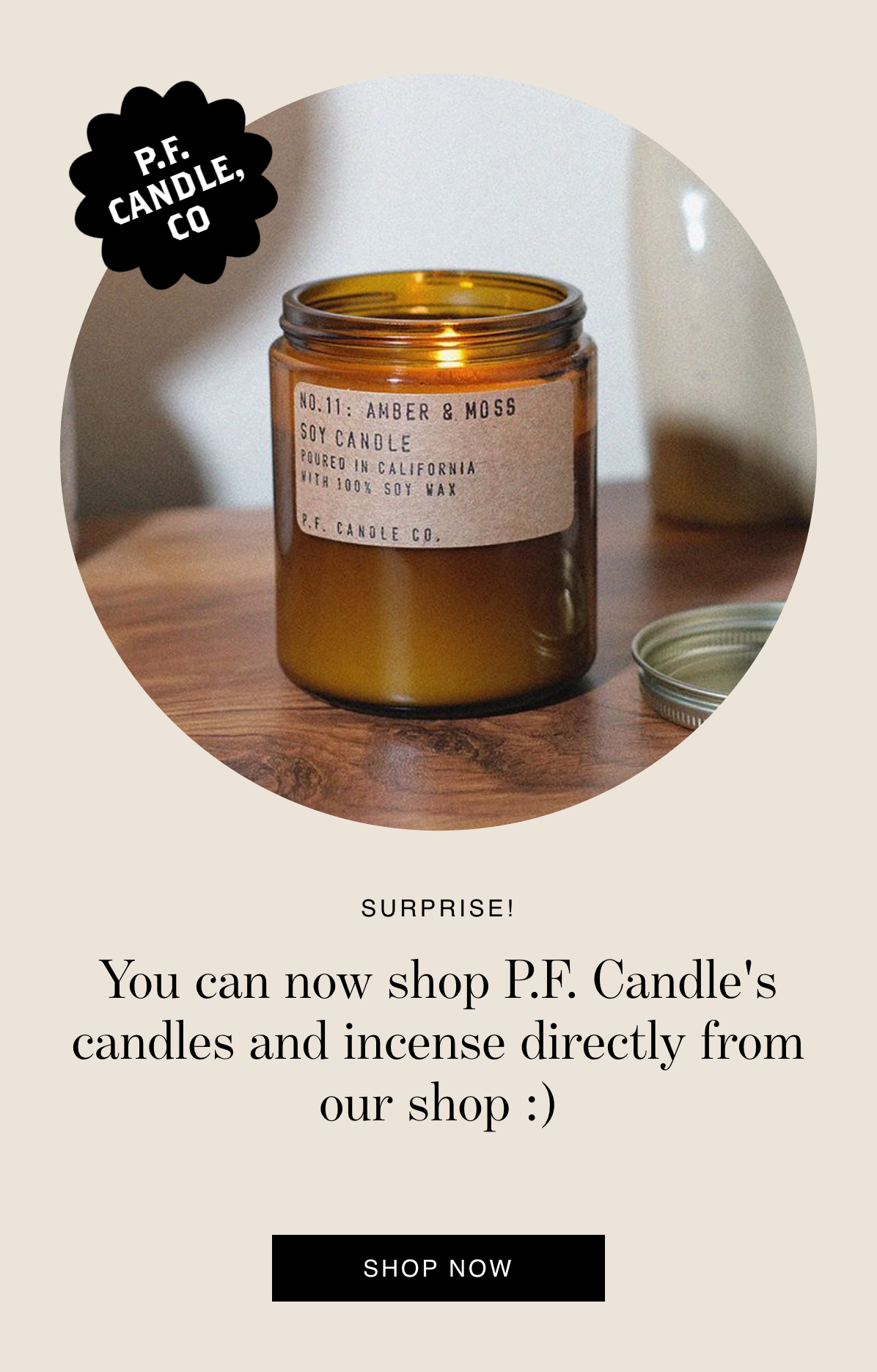 P.F. Candle is now available in our shop!