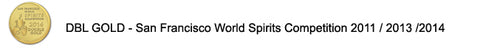 DBL GOLD - San Francisco World Spirits Competition 2011 / 2013 / 2014