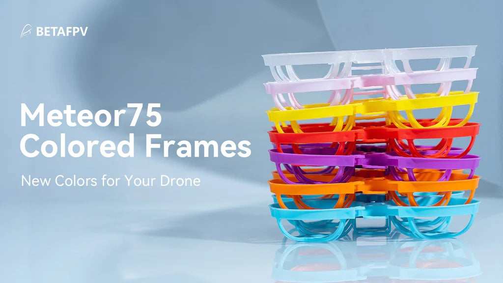 BetaFPV Meteor75 Colored Frames