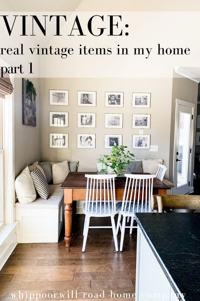 vintage items in my home; how to style vintage pieces; interior design