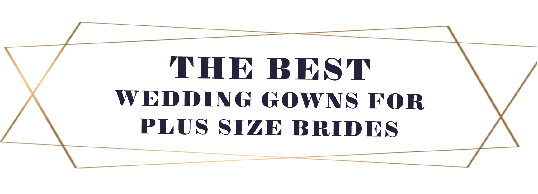Plus-Size Wedding Dresses Guide For Brides Who Are Blessed With Curves!