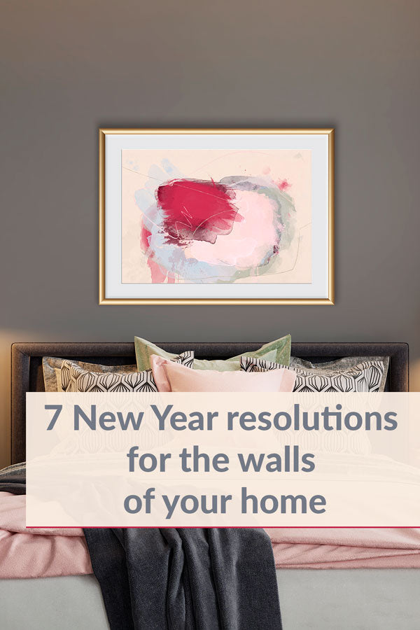 7 New Year resolutions for the walls of your home by Jayne Leighton Herd