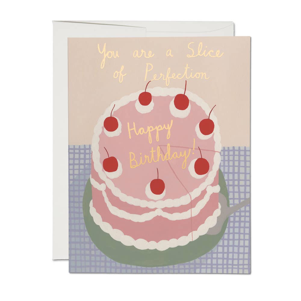 Slice of Perfection Birthday Card
