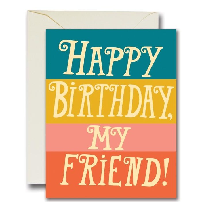 Happy Birthday My Friend Card