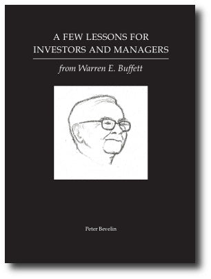 A Few Lessons for Investors and Managers From Warren Buffett