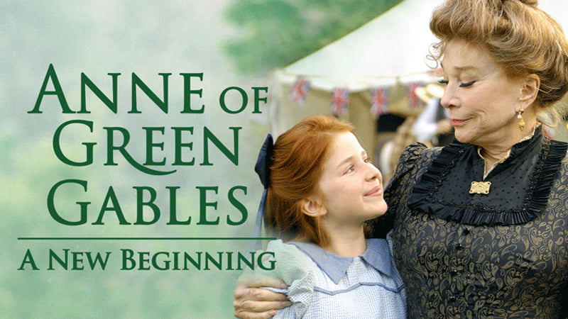 Anne of Green Gables: A New Beginning