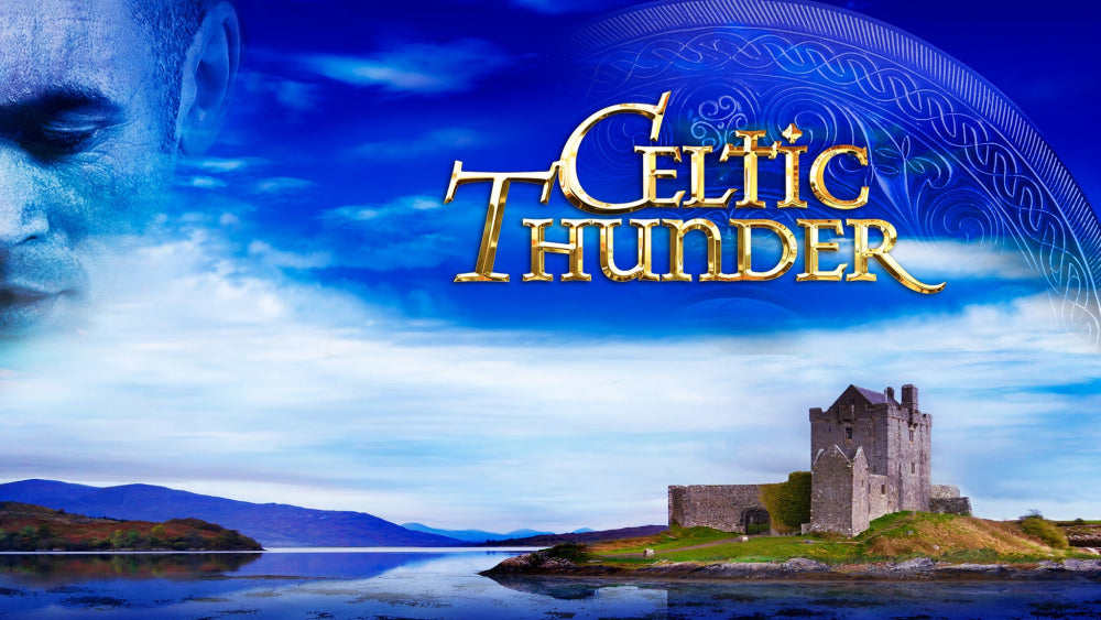 Celtic Thunder - 2016 Tour Live