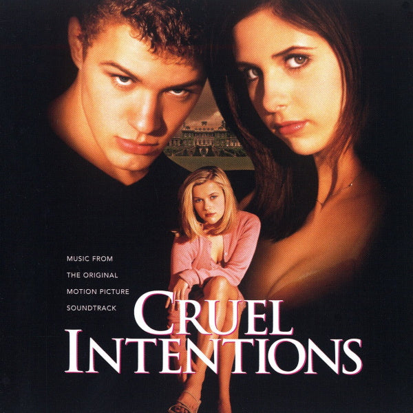 Cruel Intentions (Music From the Original Motion Picture Soundtrack)