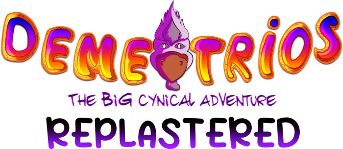 Demetrios the Big Cynical Adventure Replastered