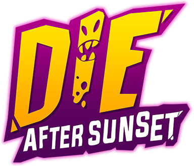 Die After Sunset