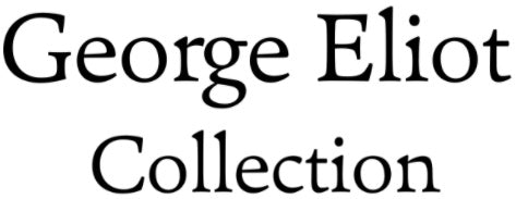 The George Eliot Collection