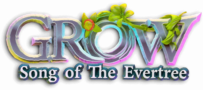 Grow: Song of the Evertree