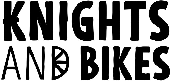 Knights and Bikes - Limited Run #96