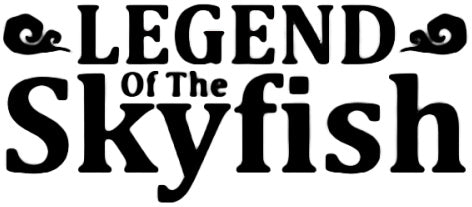 Legend of the Skyfish