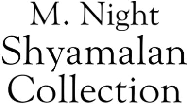 M. Night Shyamalan Three Movie Collection