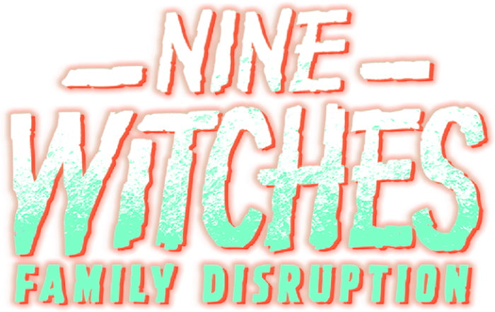 Nine Witches: Family Disruption - Limited Run #427