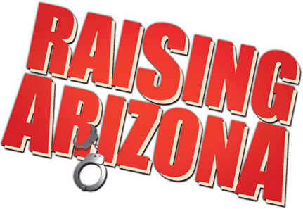 Raising Arizona 