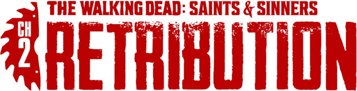 The Walking Dead: Saints & Sinners - Chapter 2: Retribution - Payback Edition