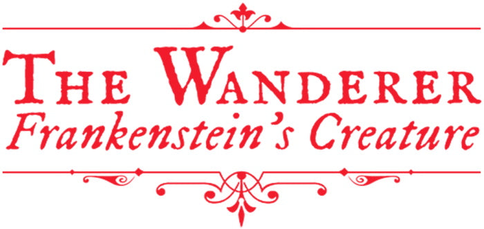 The Wanderer: Frankenstein's Creature