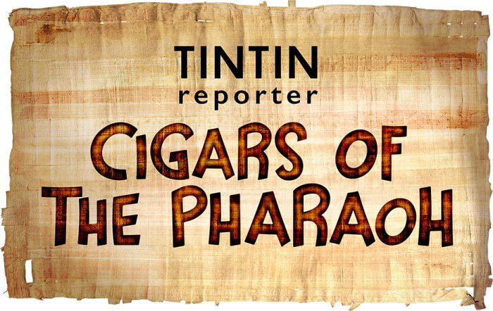 Tintin Reporter: Cigars of the Pharaoh - Limited Edition