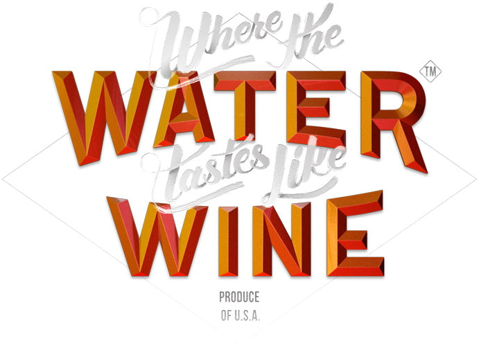 Where the Water Tastes Like Wine