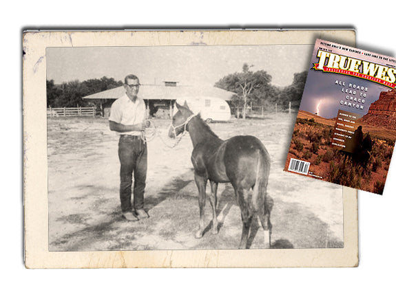 Grandpa Odie, his colt, and True West 