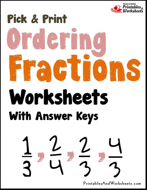 Ordering Fractions Worksheets - Printables & Worksheets