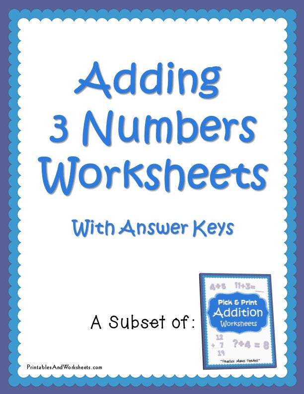 adding 3 numbers worksheets printables worksheets